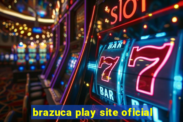 brazuca play site oficial